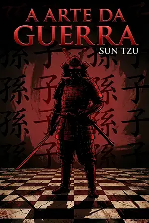 A Arte da Guerra — Sun Tzu